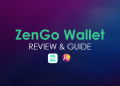 ZenGo Wallet là gì? Đánh giá & Hướng dẫn ZenGo Wallet